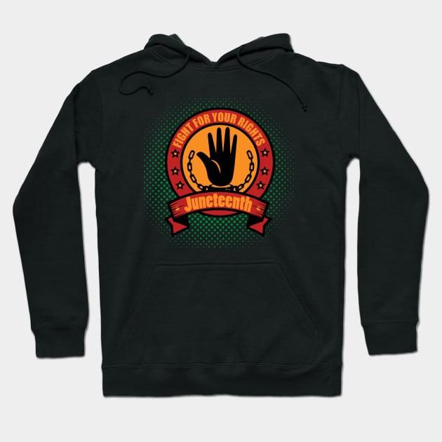 Juneteenth, Fight for your Rights Hoodie by Artisan